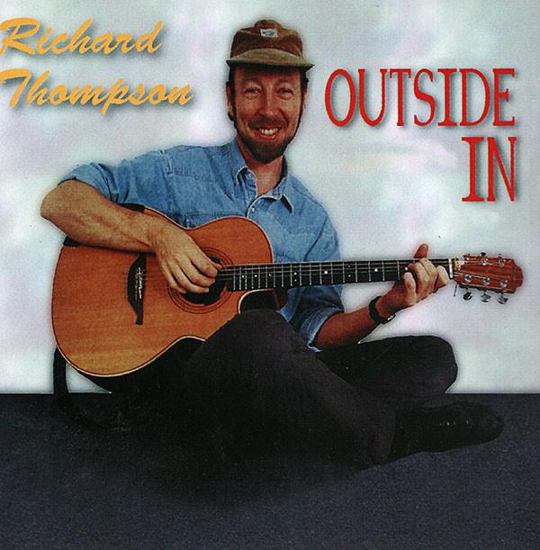 Richard Thompson - Outside In