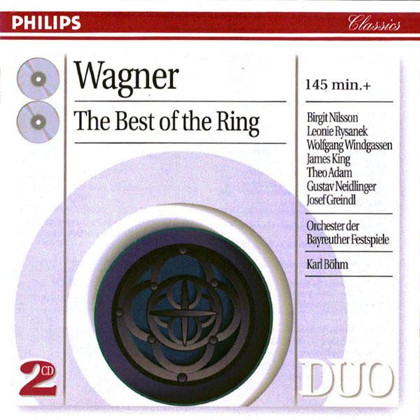 Richard Wagner, Birgit Nilsson, Leonie Rysanek, Wolfgang Windgassen, James King (3), Theo Adam, Gustav Neidlinger, Josef Greindl, Orchester der Bayreuther Festspiele, Karl Böhm - The Best of the Ring