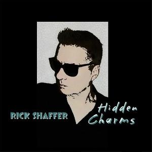 Rick Shaffer - Hidden Charms