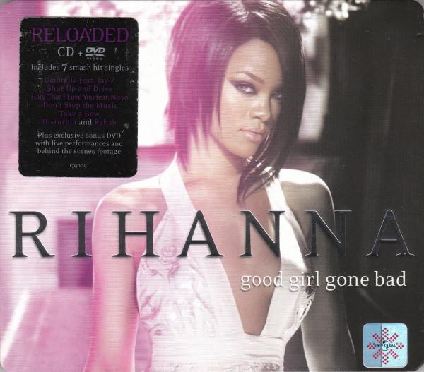 Rihanna - Good Girl Gone Bad Reloaded
