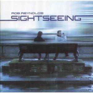 Rob Reynolds - Sightseeing