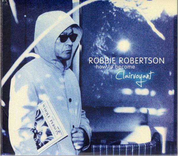 Robbie Robertson - How To Become Clairvoyant