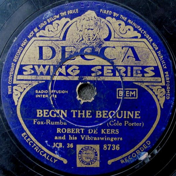 Robert De Kers Et Ses Vibraswingers - Begin The Beguine / Tell'em To Swing It