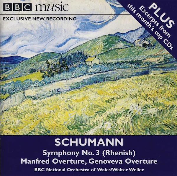 Robert Schumann, The BBC National Orchestra Of Wales, Walter Weller - Symphony No. 3 (Rhenish) / Manfred Overture / Genoveva Overture
