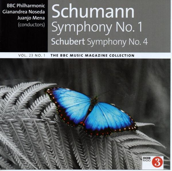 Robert Schumann, Franz Schubert, BBC Philharmonic, Gianandrea Noseda, Juanjo Mena - Schumann Symphony No. 1 Schubert Symphony No. 4