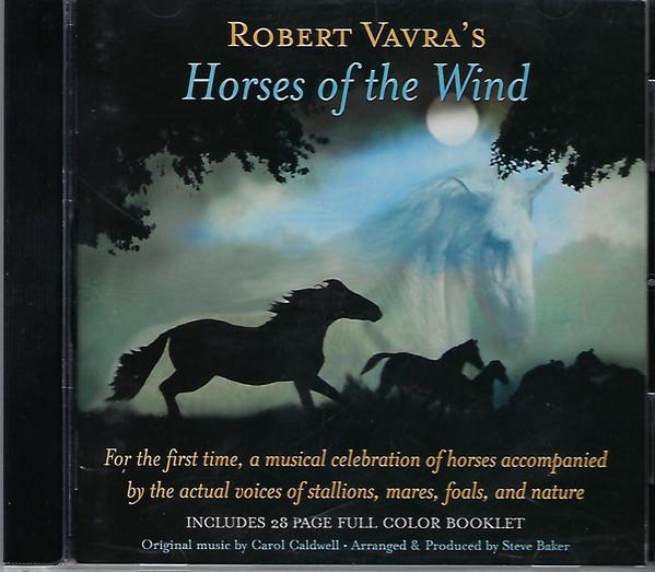 Robert Vavra, Carol Caldwell - Robert Vavra's Horses Of The Wlnd