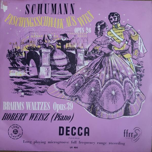 Robert Weisz - Faschingsschwank Aus Wien Opus 26, Brahms Waltzes Opus 39