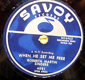 Roberta Martin Singers - When He Set Me Free