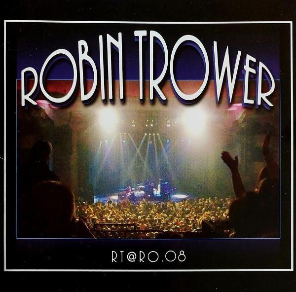 Robin Trower - RT @ RO.08
