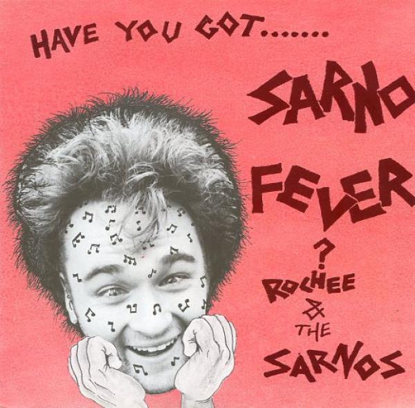 Rochee & The Sarnos - Sarno Fever