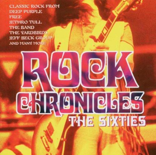  - Rock Chronicles The Sixties