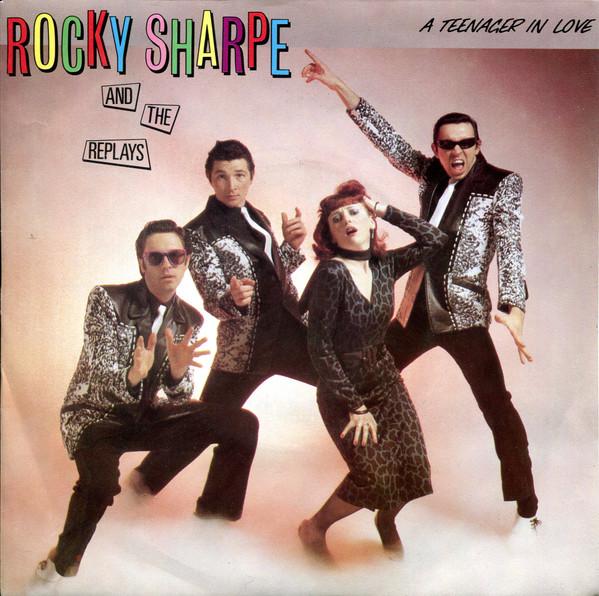 Rocky Sharpe & The Replays - A Teenager In Love