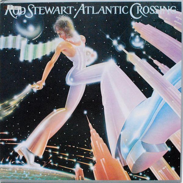 Rod Stewart - Atlantic Crossing