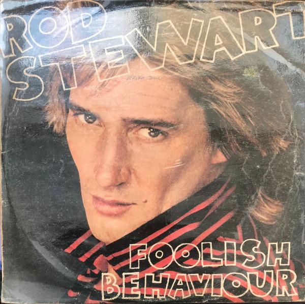 Rod Stewart - Foolish Behaviour