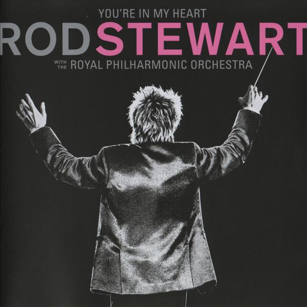 Rod Stewart, The Royal Philharmonic Orchestra - You're In My Heart