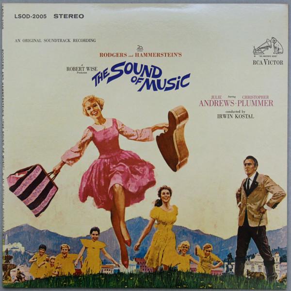 Rodgers & Hammerstein, Julie Andrews, Christopher Plummer, Irwin Kostal - The Sound Of Music (An Original Soundtrack Recording)