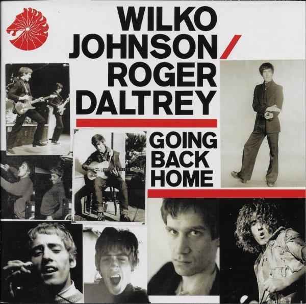 Roger Daltrey, Wilko Johnson - Going Back Home