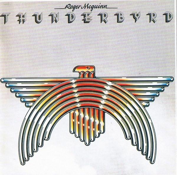 Roger McGuinn - Thunderbyrd