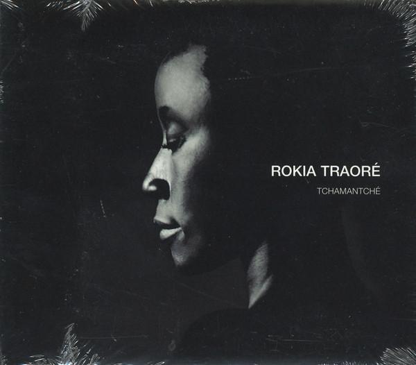 Rokia Traoré - Tchamantché