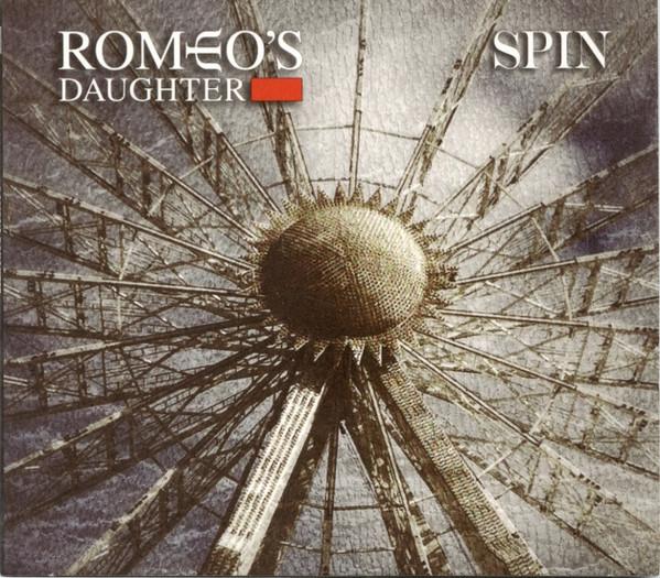 Romeo's Daughter - Spin