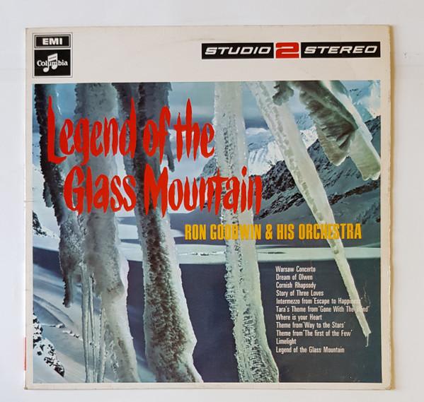 Ron Goodwin And His Orchestra - Legend Of The Glass Mountain