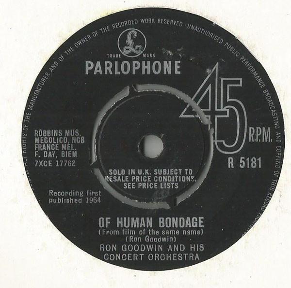 Ron Goodwin And His Orchestra - Of Human Bondage / Girl With A Dream