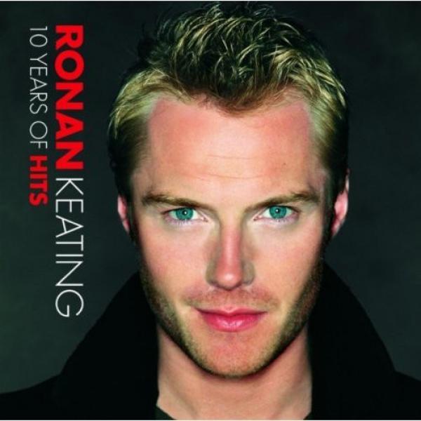 Ronan Keating - 10 Years Of Hits