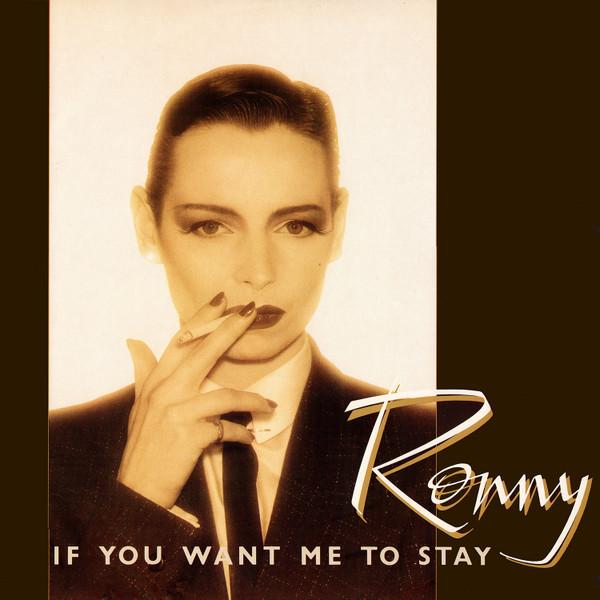 Ronny - If You Want Me To Stay