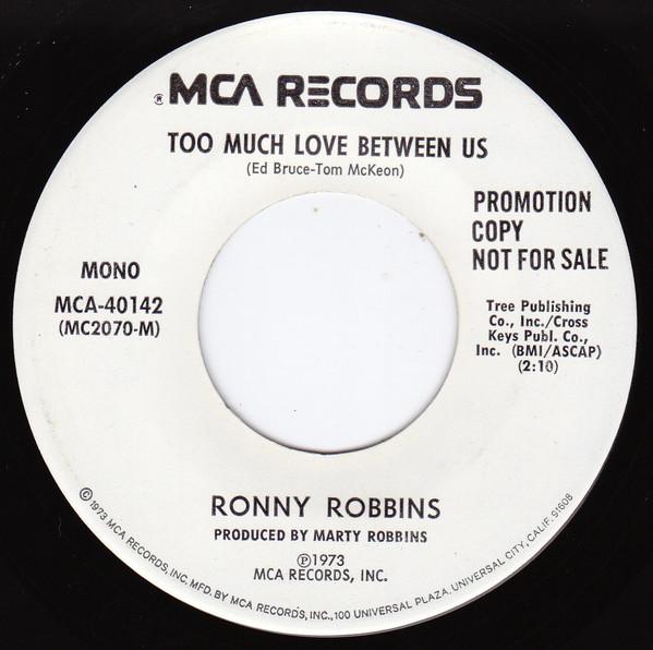 Ronny Robbins - Too Much Love Between Us / Song For Ginny