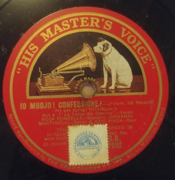 Rosa Ponselle, Giovanni Martinelli, Ezio Pinza - Io Moujo! Confessione! / Non Imprecare, Umiliati A Lui