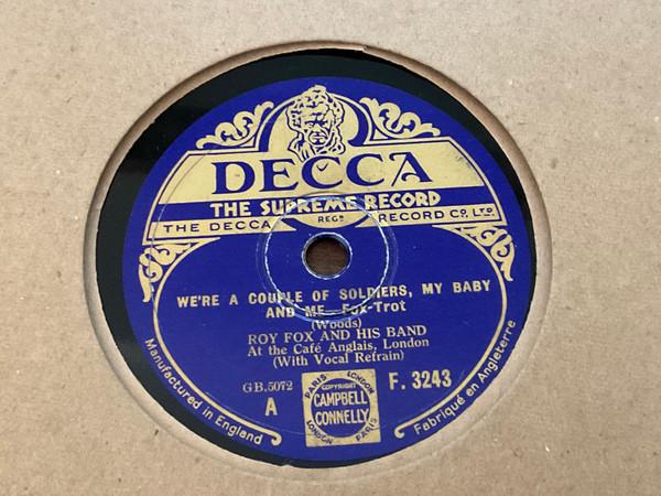 Roy Fox & His Band - We’re A Couple Of Soldiers My Baby And Me / Love Me Tonight 