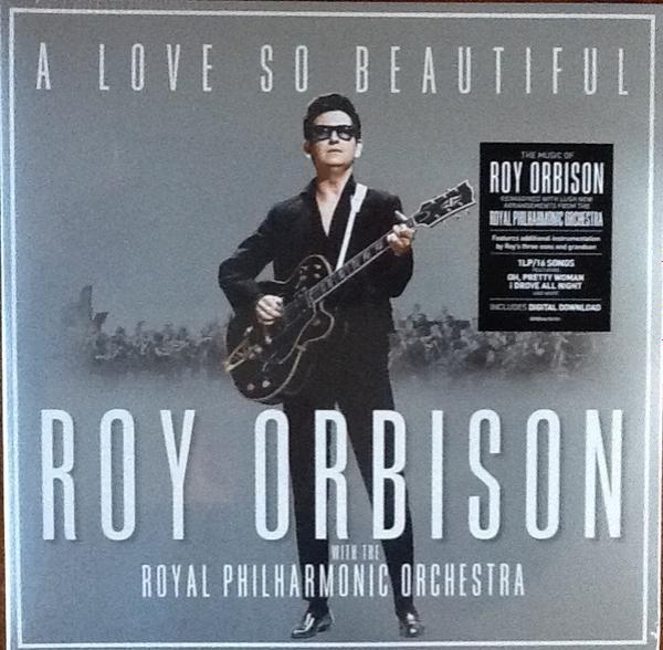 Roy Orbison, The Royal Philharmonic Orchestra - A Love So Beautiful