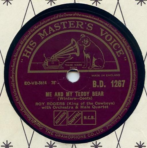 Roy Rogers (3) - Me And My Teddy Bear