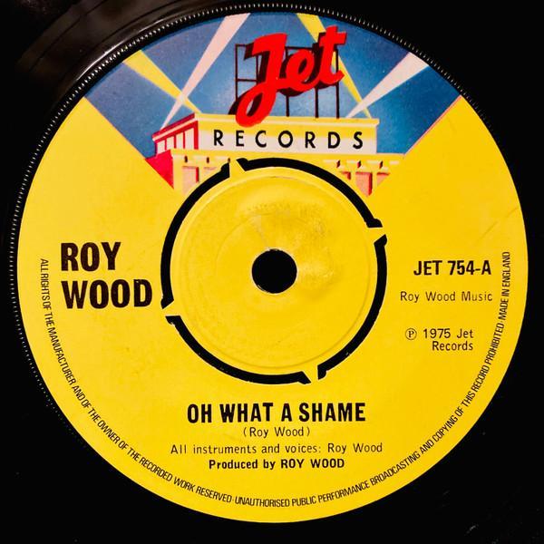 Roy Wood - Oh What A Shame