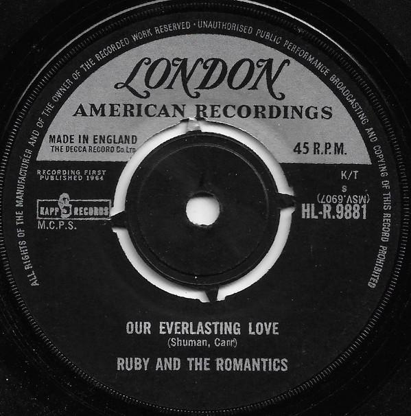 Ruby And The Romantics - Our Everlasting Love / Much Better Off Than I've Ever Been