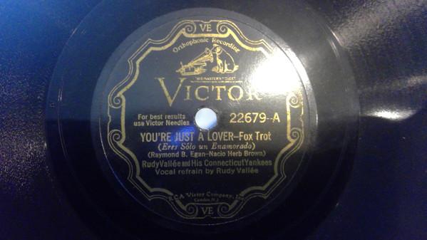 Rudy Vallee And His Connecticut Yankees - Two Little, Blue Little Eyes / You're Just A Lover