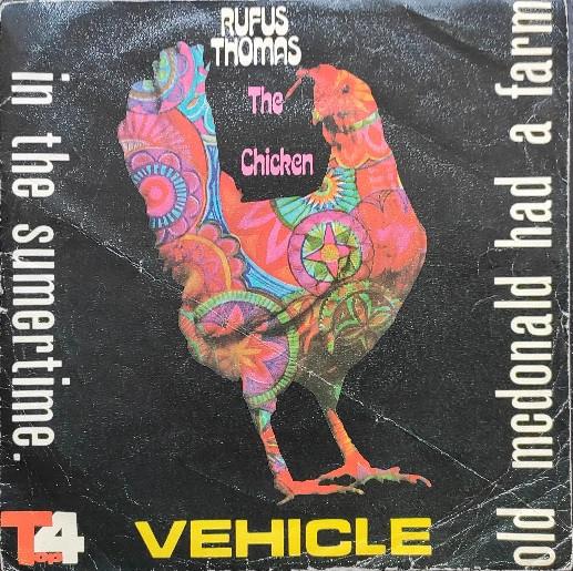 Rufus Thomas - Old McDonald Had A Farm / Vehicle  / In The Sumertime