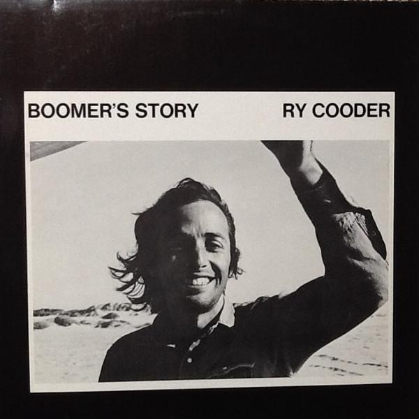 Ry Cooder - Boomer's Story