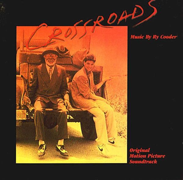 Ry Cooder - Crossroads - Original Motion Picture Soundtrack