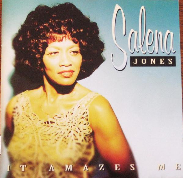 Salena Jones - It Amazes Me