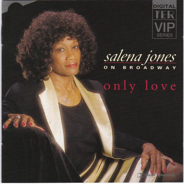 Salena Jones - Salena Jones On Broadway / Only Love