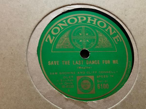 Sam Browne, Cliff Connolly - Save The Last Dance For Me / Was It The Moon Or Love 