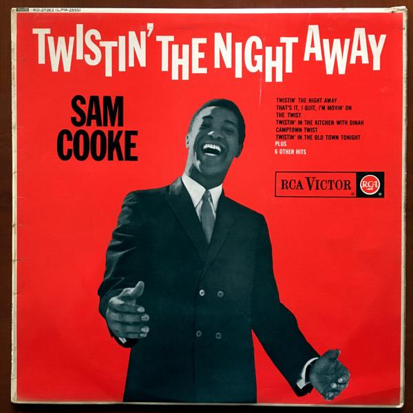 Sam Cooke - Twistin' The Night Away