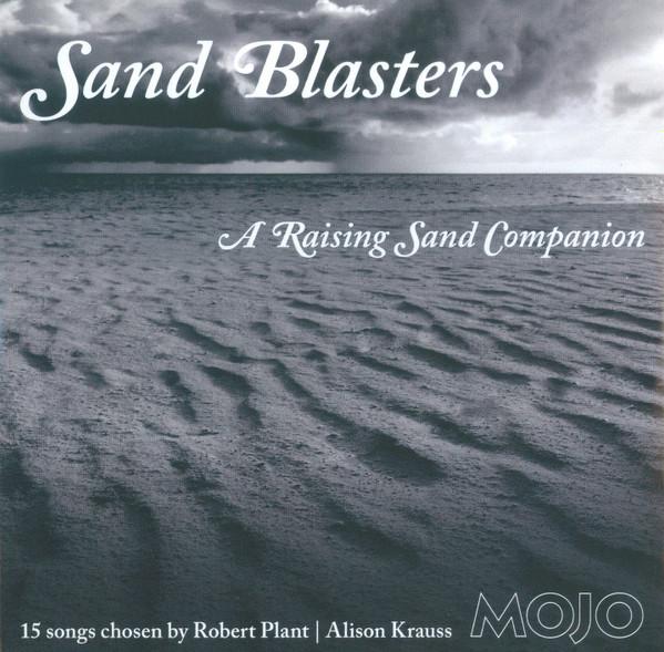  - Sand Blasters (A Raising Sand Companion)