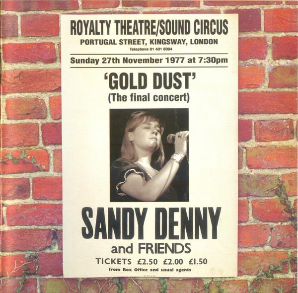 Sandy Denny - Gold Dust (The Final Concert)