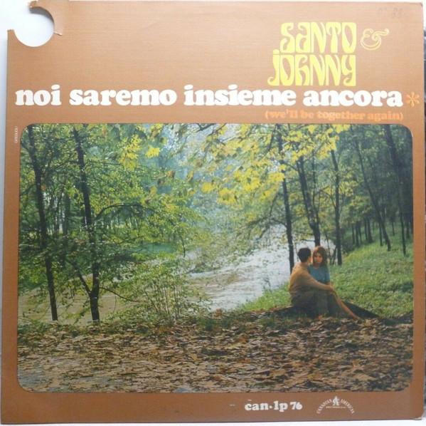 Santo & Johnny - Noi Saremo Insieme Ancora (We'll Be Together Again)