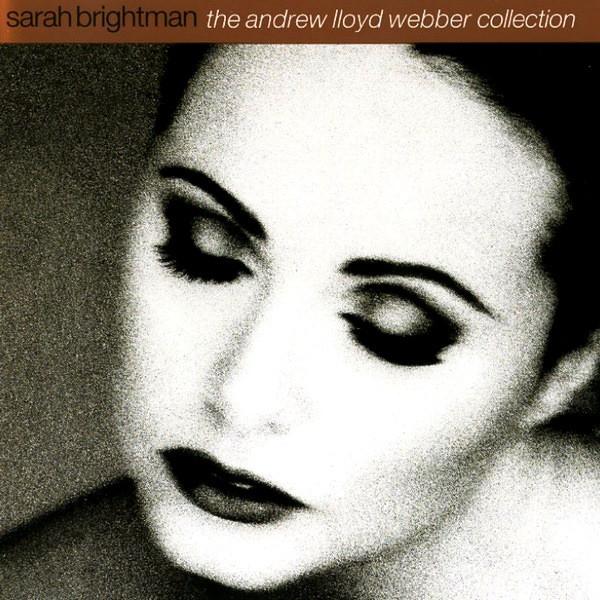 Sarah Brightman - The Andrew Lloyd Webber Collection