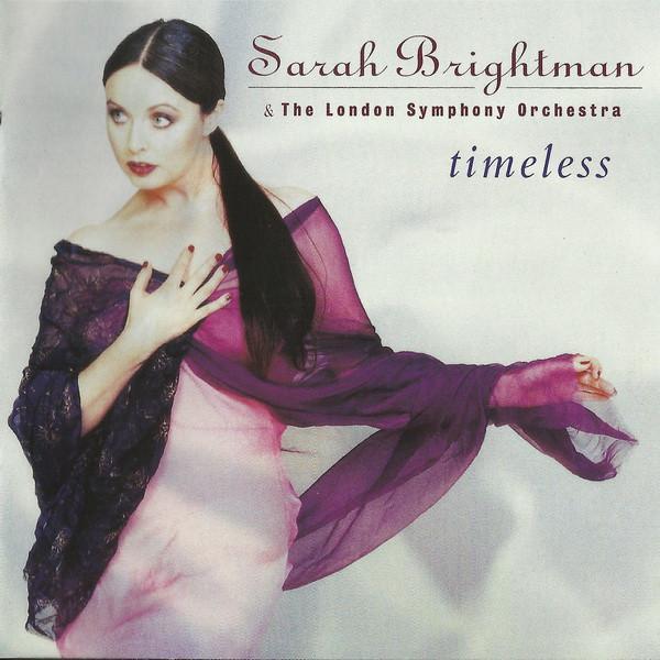 Sarah Brightman, The London Symphony Orchestra - Timeless
