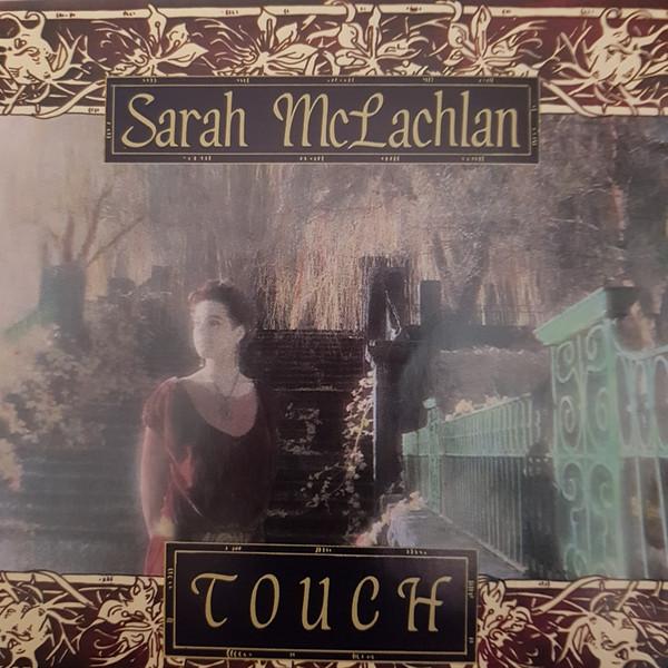 Sarah McLachlan - Touch