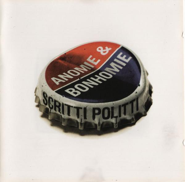 Scritti Politti - Anomie & Bonhomie